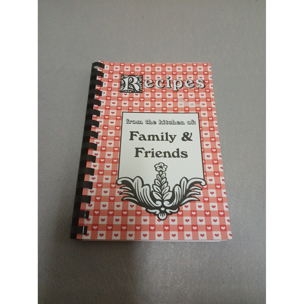 Vtg Recipes from the Kitchen of Family & Friends (2003) Spiral Bound ENC